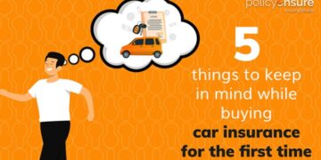 Five things to keep in mind while buying car insurance for the first ...