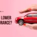 How to Lower Car Insurance: 15+ Expert Tips to Cut Your Rates